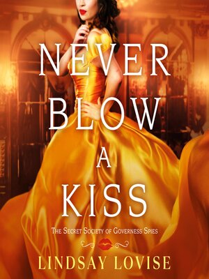 cover image of Never Blow a Kiss